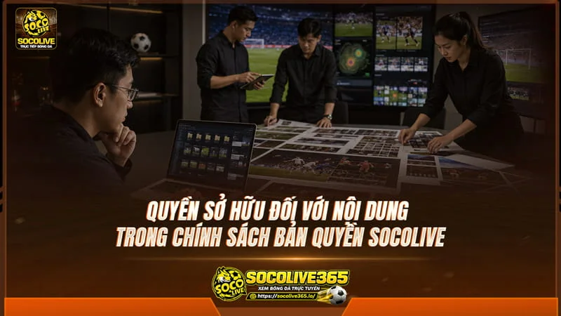 Toàn bộ nội dung được đăng tải trên Socolive đều được bảo hộ